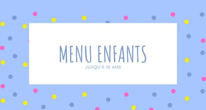   Menu enfants